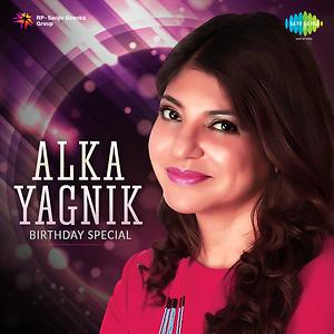 300px x 300px - Alka Yagnik - Birthday Special Songs Download, MP3 Song Download Free  Online - Hungama.com