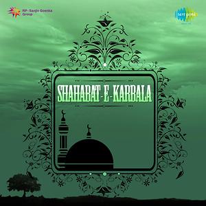 Shahadat E Karbala Songs Download, MP3 Song Download Free Online -  