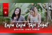 Lupa Lupa Tapi Ingat (Official Lyric Video) Video Song