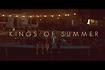 Kings of Summer (feat. Quinn XCII) Video Video Song