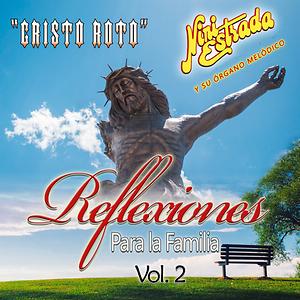 Reflexiones Para La Familia Vol 2 Cristo Roto Songs Download Reflexiones Para La Familia Vol 2 Cristo Roto Songs Mp3 Free Online Movie Songs Hungama familia vol 2 cristo roto songs mp3