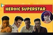 Heroic Superstar Video Song