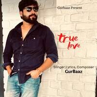 Gurbaaz - True Love MP3 Download & Lyrics