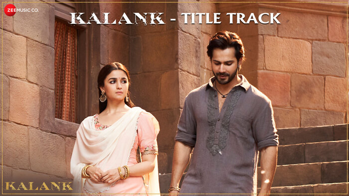 Kalank Title Track