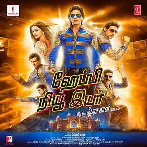 Happy New Year (Tamil) Songs Download, Song Download Online - Hungama.com