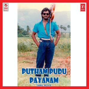 Putham Puthu Payanam Songs Download, MP3 Song Download Free Online ...