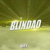 Blindao - Bulin 47 & El Mega