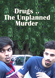 Drugs the Unplanned Murder