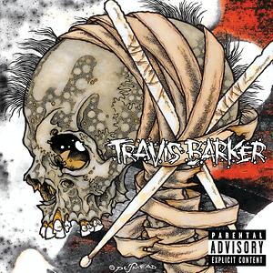 Just Chill Song Download by Travis Barker Give The Drummer Some