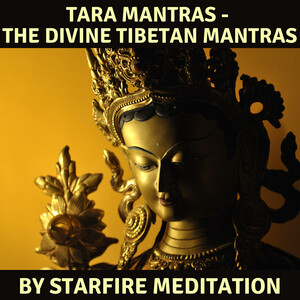 Green Tara Mantra (Wish Fulfilment Mantra) Song Download by Starfire ...