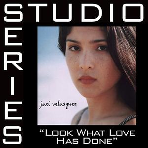 Look What Love Has Done - Performance track w/o background vocals Song Look What Love Has Done - Performance track w/o background vocals