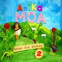 E Te Ariki Mp3 Song Download E Te Ariki Song By Anika Moa Songs For Bubbas Vol 2 Songs 16 Hungama