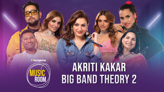 Music Room- Akriti Kakar - Big Band Theory 2 - Part 1