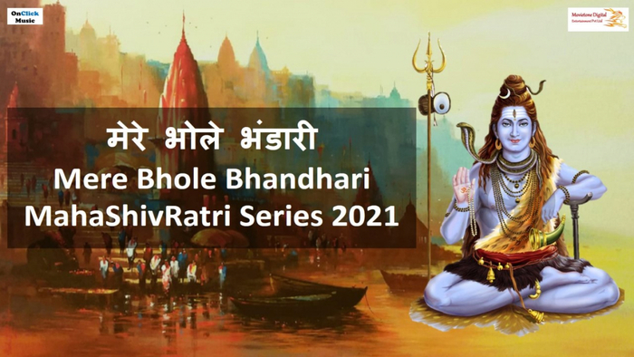 Mere Bhole Bhandhari  MahaShivRatri Song 2021