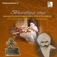 Bharathanatyam Songs for Children: Bharathiyar Songs Songs Download