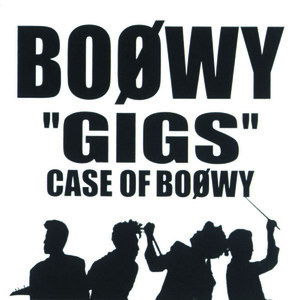 Gigs Case Of Boowy Song Download Gigs Case Of Boowy Mp3 Song Download Free Online Songs Hungama Com