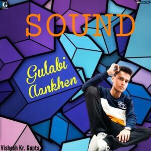 raghav sachar gulabi ankhen mp3