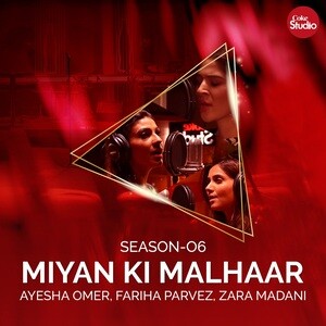 Miyan Ki Malhaar Mp3 Song Download Miyan Ki Malhaar Song By Fariha Pervez Miyan Ki Malhaar Songs 2020 Hungama