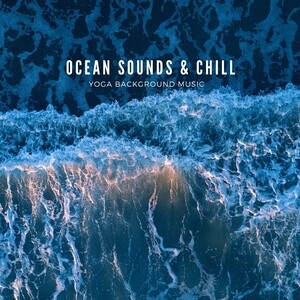 Ocean Sounds Chill Song Download Ocean Sounds Chill Mp3 Song Download Free Online Songs Hungama Com