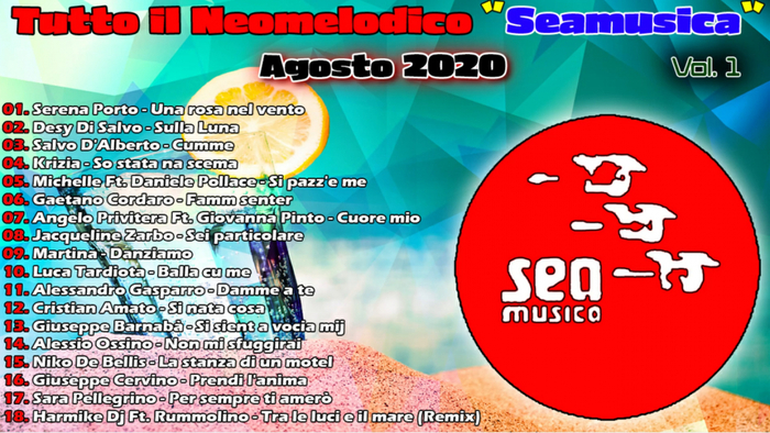 Tutto il neomelodico by Seamusica  Agosto 2020 V 1