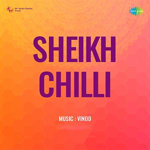 Sheikh Chilli Songs Download, MP3 Song Download Free Online 