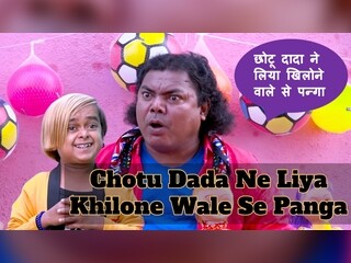 Chotu Dada Ne Liya Khilone Wale Se Panga