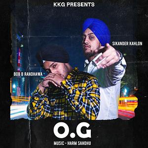 OG Song Download by Sikander Kahlon – OG @Hungama