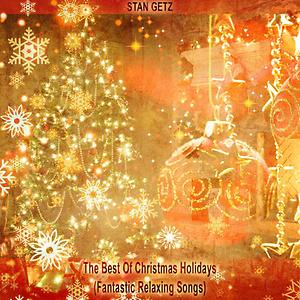 Tootsie Roll Mp3 Song Download Tootsie Roll Song By Stan Getz The Best Of Christmas Holidays Fantastic Relaxing Songs Songs 2017 Hungama