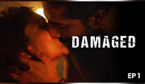 Amruta Khanvilkar Romantic Sex Video - Damaged - A Fatal Pursuit of Love Episode 1 | Hungama Originals