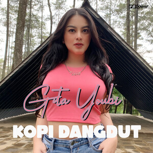 Kopi Dangdut Song Download Kopi Dangdut Mp3 Song Download Free Online Songs Hungama Com