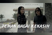 Teman Bagai Kekasih (Official Music Video) Video Song