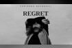 Regret Video Song