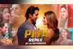 Piya Remix by DJ Notorious (Full Video) Video Song