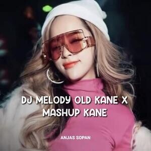 dj old melody kane