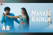 Manase Kadala - AB+ Telugu (Full Video) Video Song