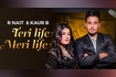 Teri Life Meri Life Video Song
