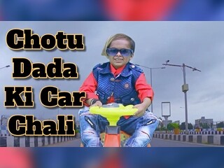 Chotu Dada Ki Car Chali