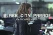 Black City Parade Official Music Video Video Song