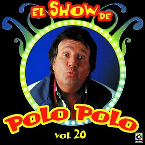 Pornici Mp3 - Sexo En Video Porno Song Download by Polo Polo â€“ El Show De Polo Polo Vol.  20 @Hungama
