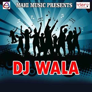 dj wala mp3 gana