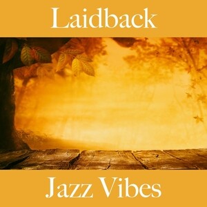 My Funny Valentine Mp3 Song Download by Europe Jazz Quartet – Laidback:  Jazz Vibes - The Greatest Sounds @Hungama