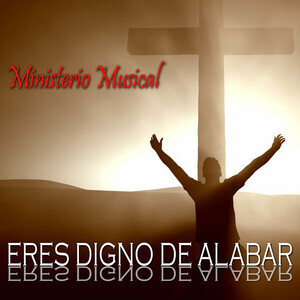 Eres Digno De Alabanza Songs Download Eres Digno De Alabanza Songs Mp3 Free Online Movie Songs Hungama