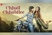 Chhail Chhabilee - Romantic Song Video Song
