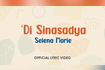 'Di Sinasadya (Official Lyric Video) Video Song