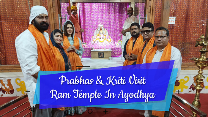Prabhas And Kriti Sanon Visit Ram Temple In Ayodhya