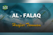 Al Falaq (Murottal Quran Juz Amma) Video Song