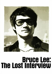 Bruce Lee The Lost Interview