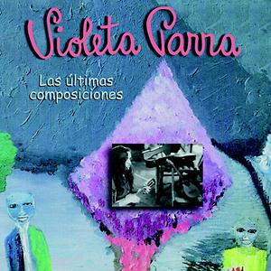 Pupila de Aguila Song Download by Violeta Parra – Las Últimas Composiciones  @Hungama