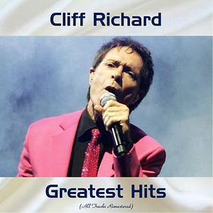 Cliff Richard Greatest Hits All Tracks Remastered Song Download Cliff Richard Greatest Hits All Tracks Remastered Mp3 Song Download Free Online Songs Hungama Com