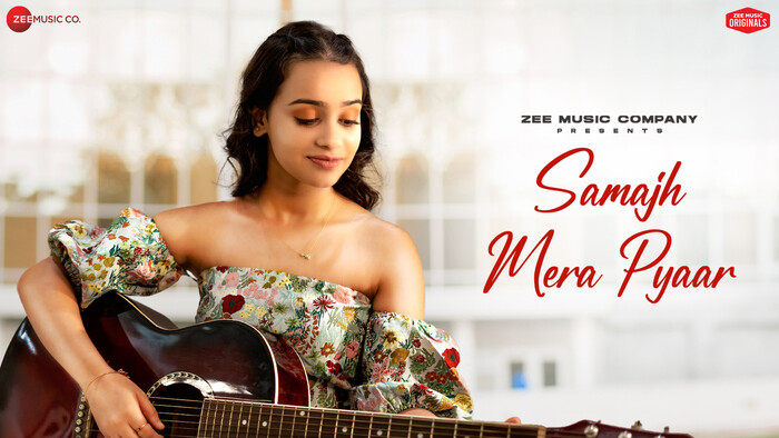 Samajh Mera Pyaar Zee Music Originals  Video